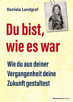 daniela landgraf du bist wie es war